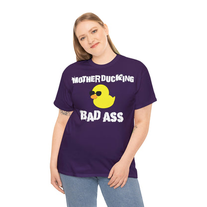 MotherDucking Bad Ass T-Shirt