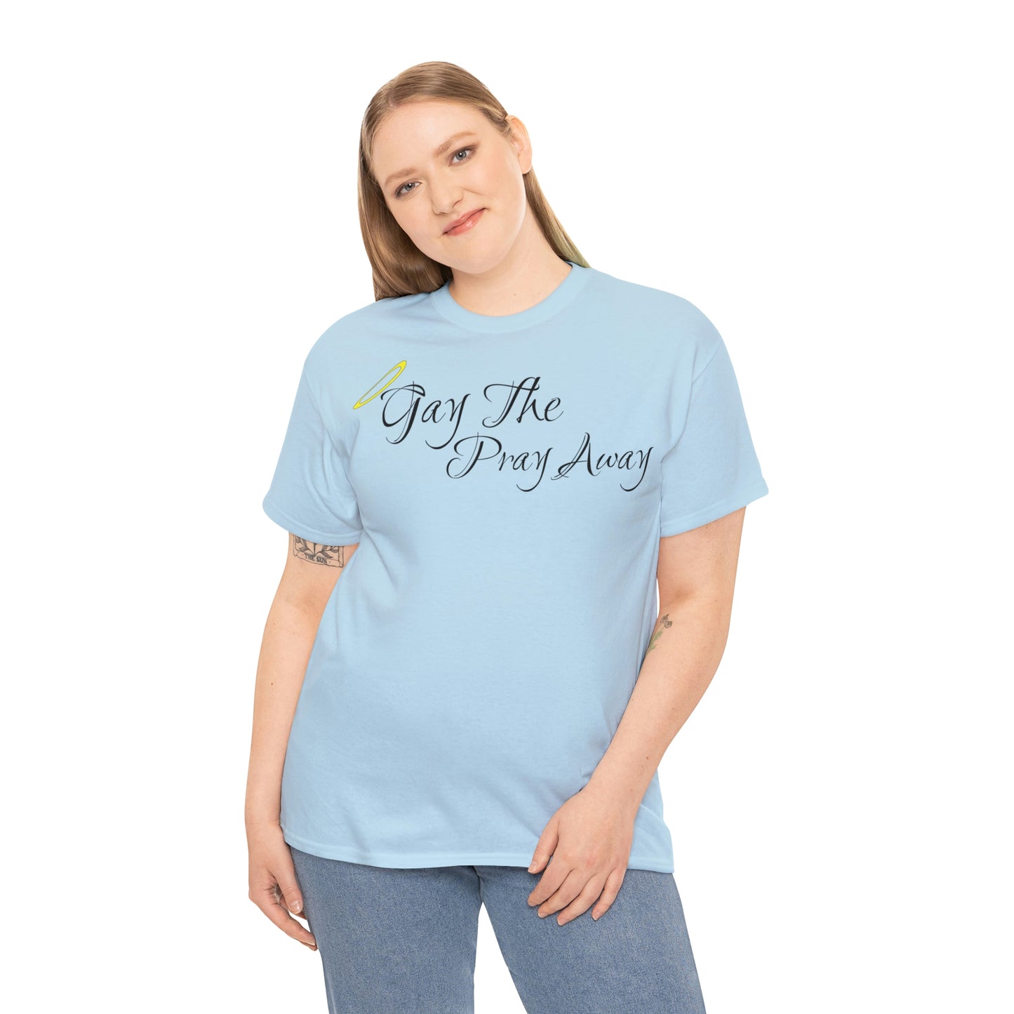 Gay The Pray Away T-Shirt