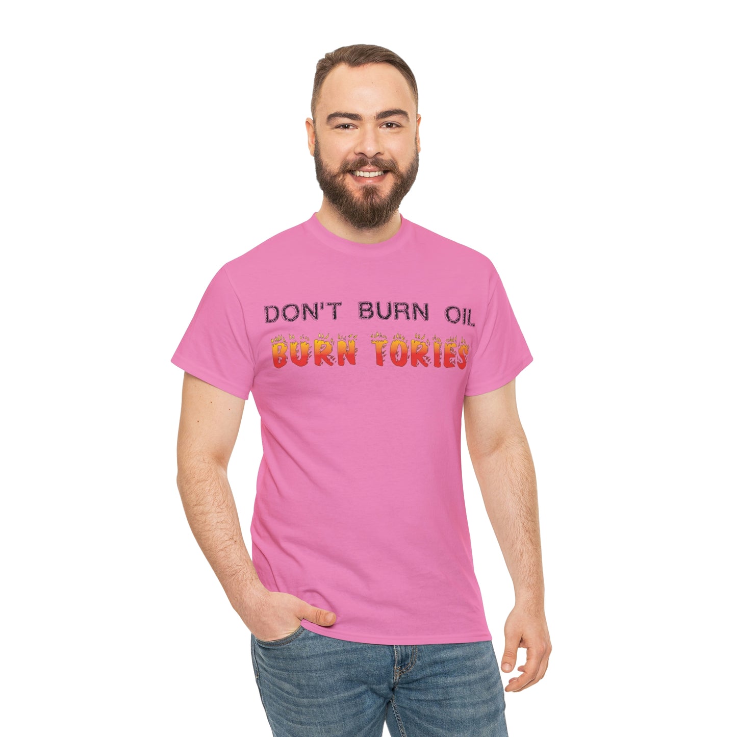 Don't Burn Oil T-Shirt