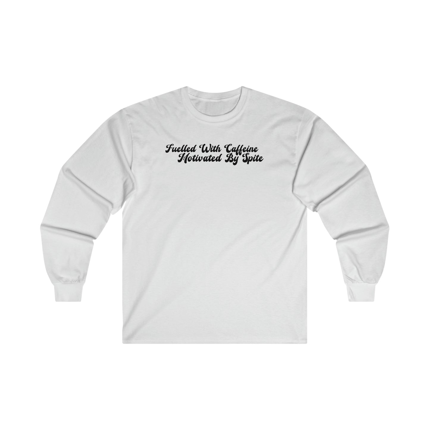 Fuelled with Caffeine - Long Sleeve Tee