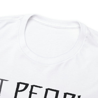 Let People Be People - T-Shirt