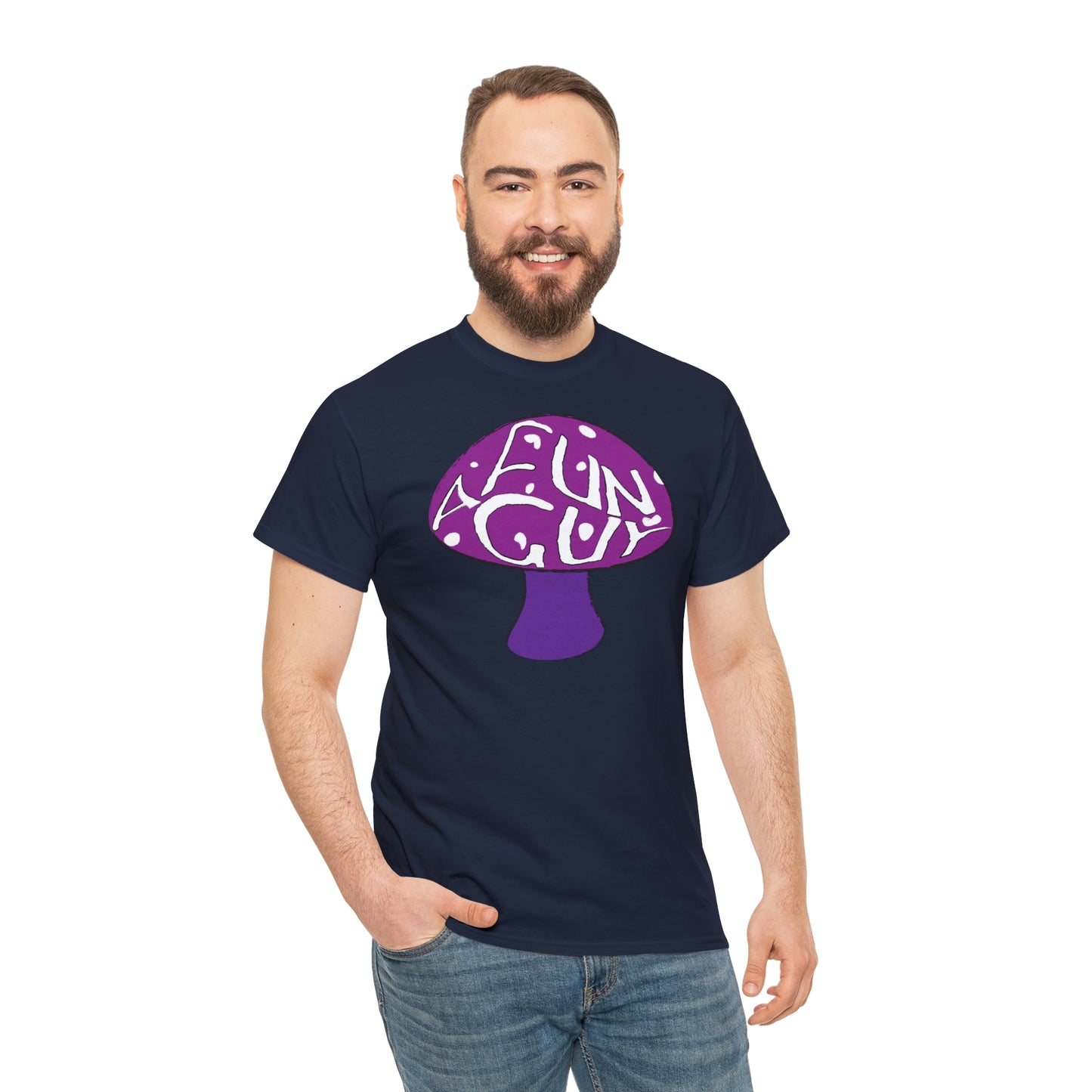 A Fun Guy T-Shirt