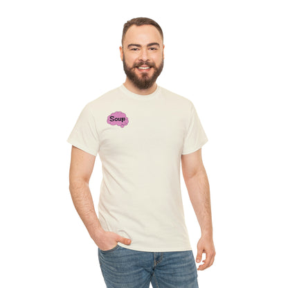 Brain Soup T-Shirt