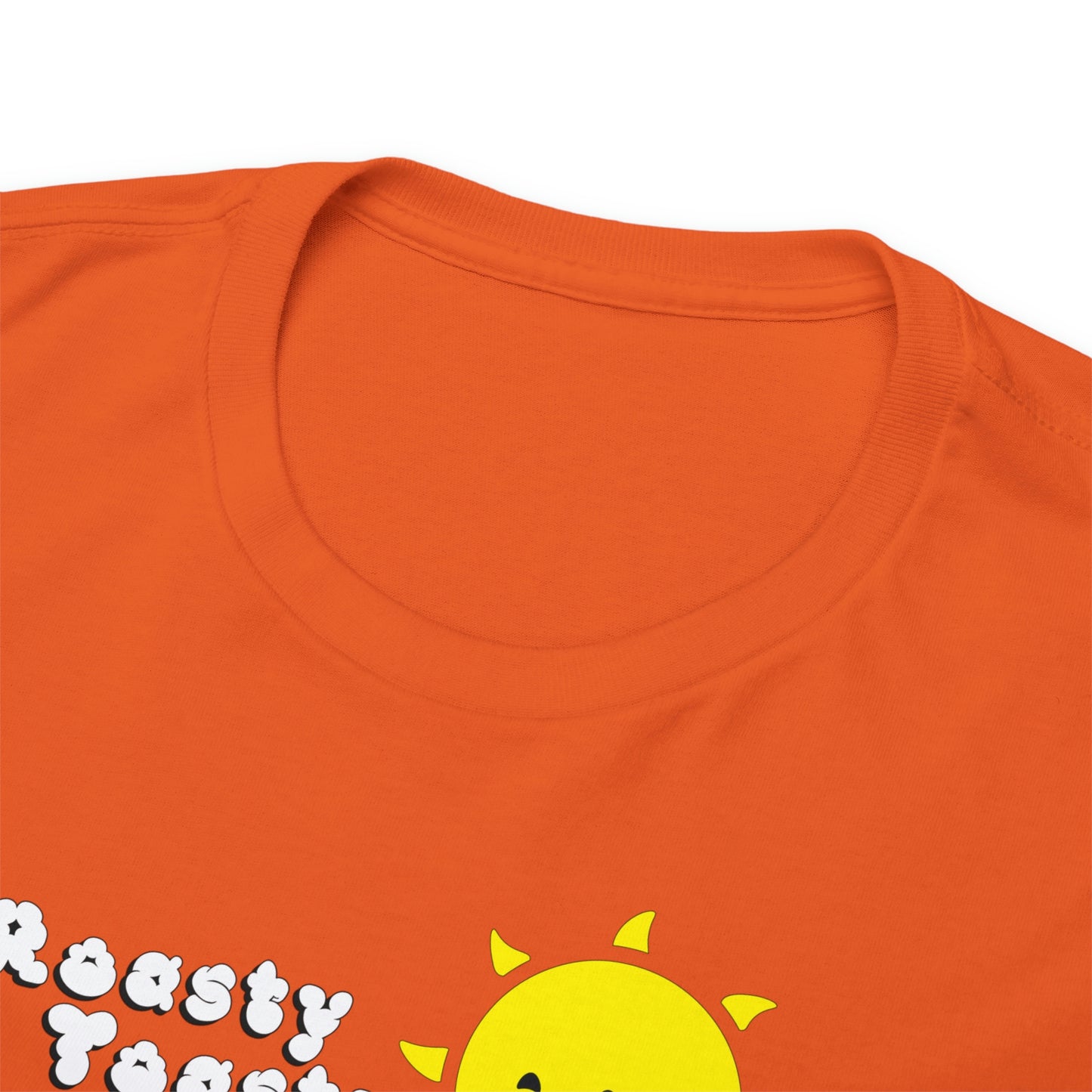 Roasty Toasty T-Shirt