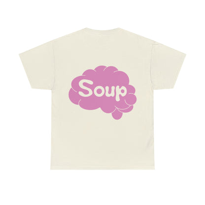 Brain Soup T-Shirt