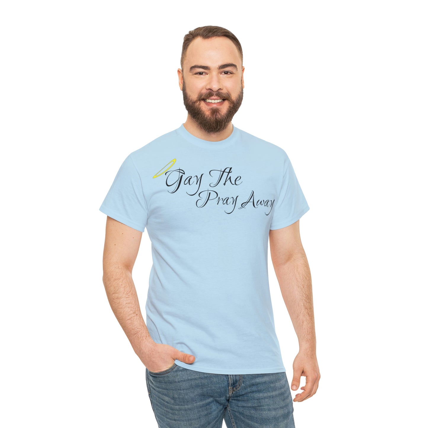 Gay The Pray Away T-Shirt