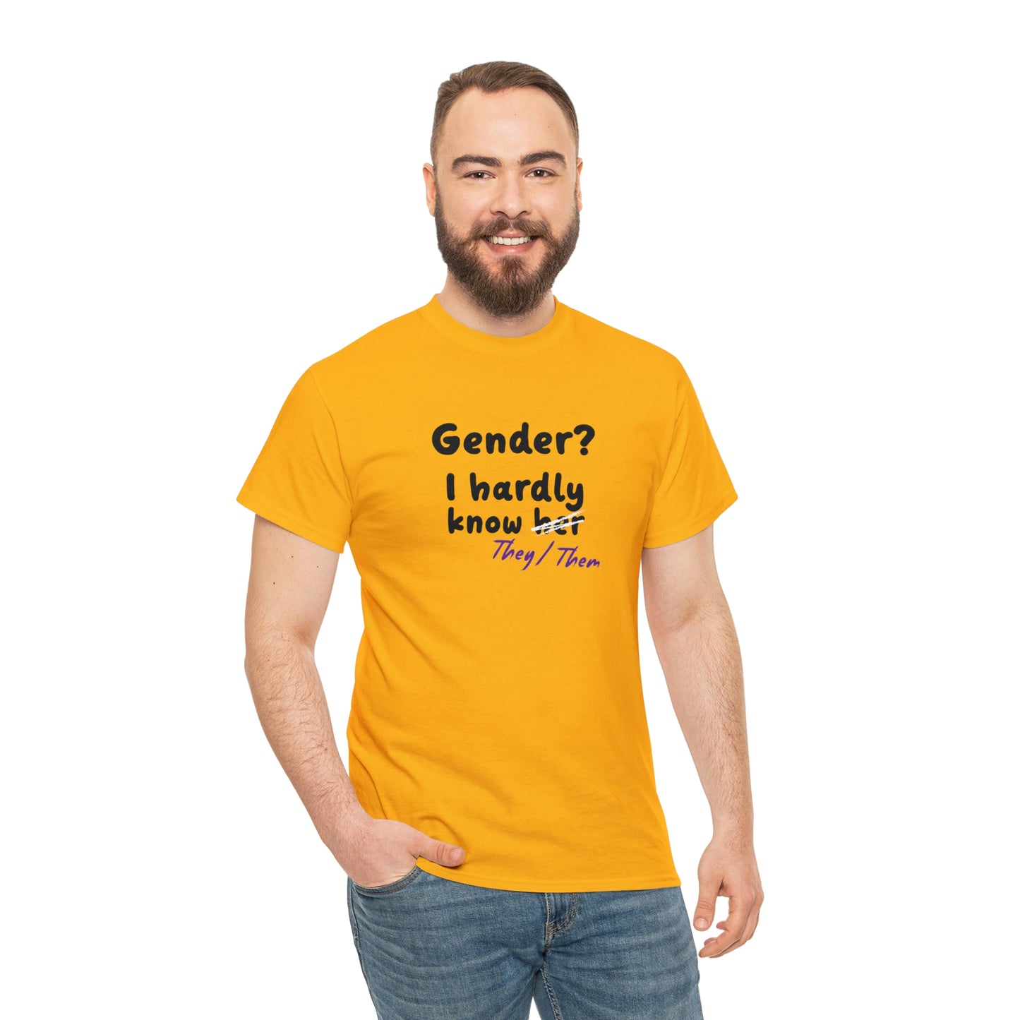 Gender? I Hardly Know They/Them T-shirt