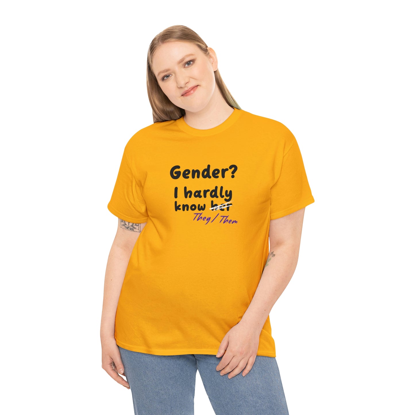 Gender? I Hardly Know They/Them T-shirt