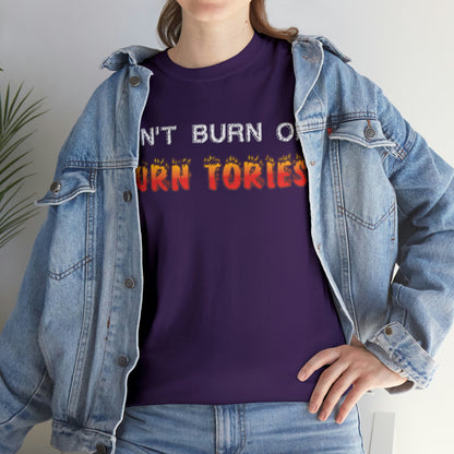 Don't Burn Oil T-Shirt