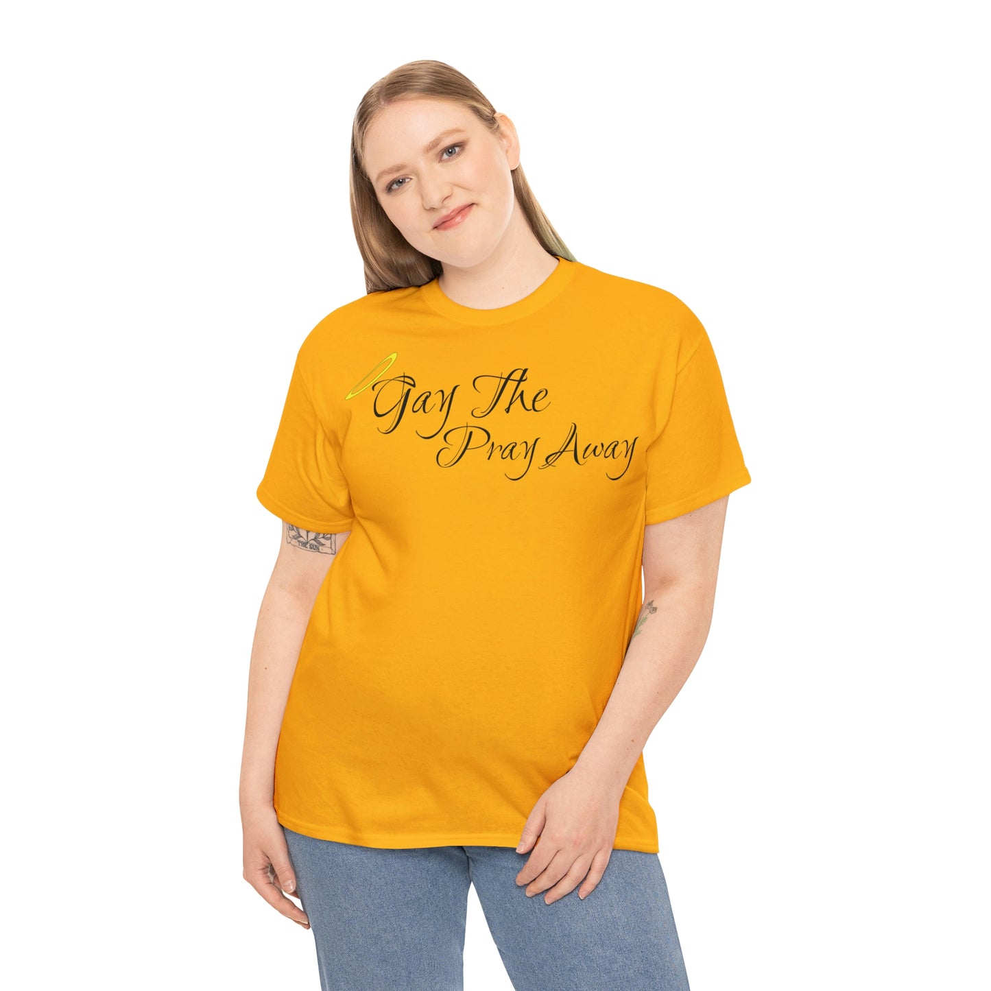 Gay The Pray Away T-Shirt