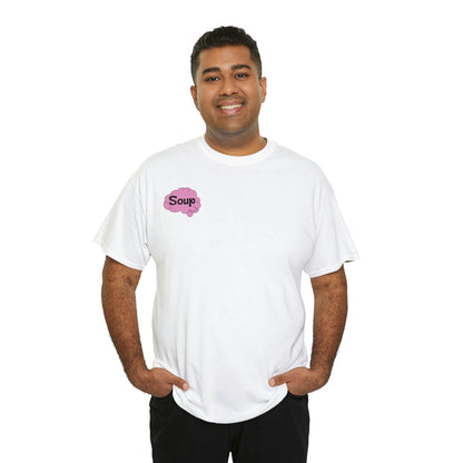 Brain Soup T-Shirt