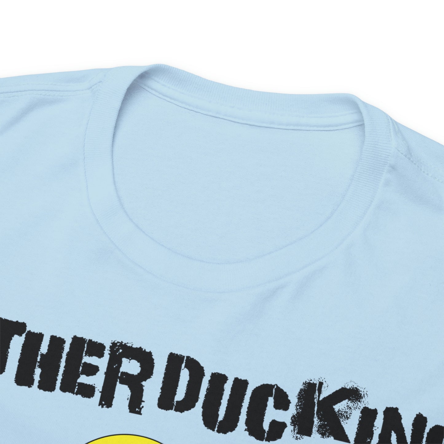 MotherDucking Bad Ass T-Shirt