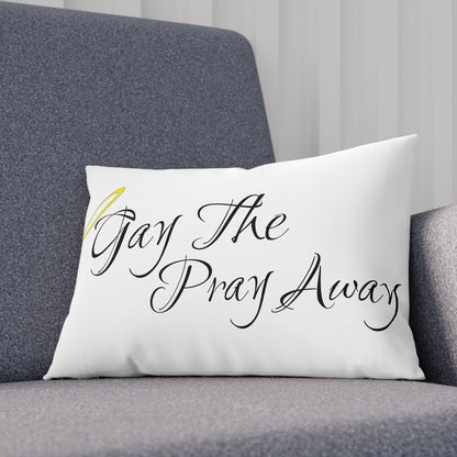 Gay The Pray Away White Cushion