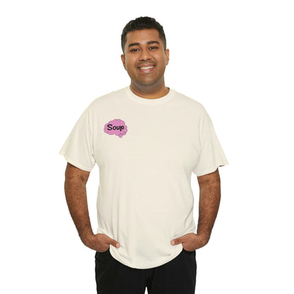 Brain Soup T-Shirt