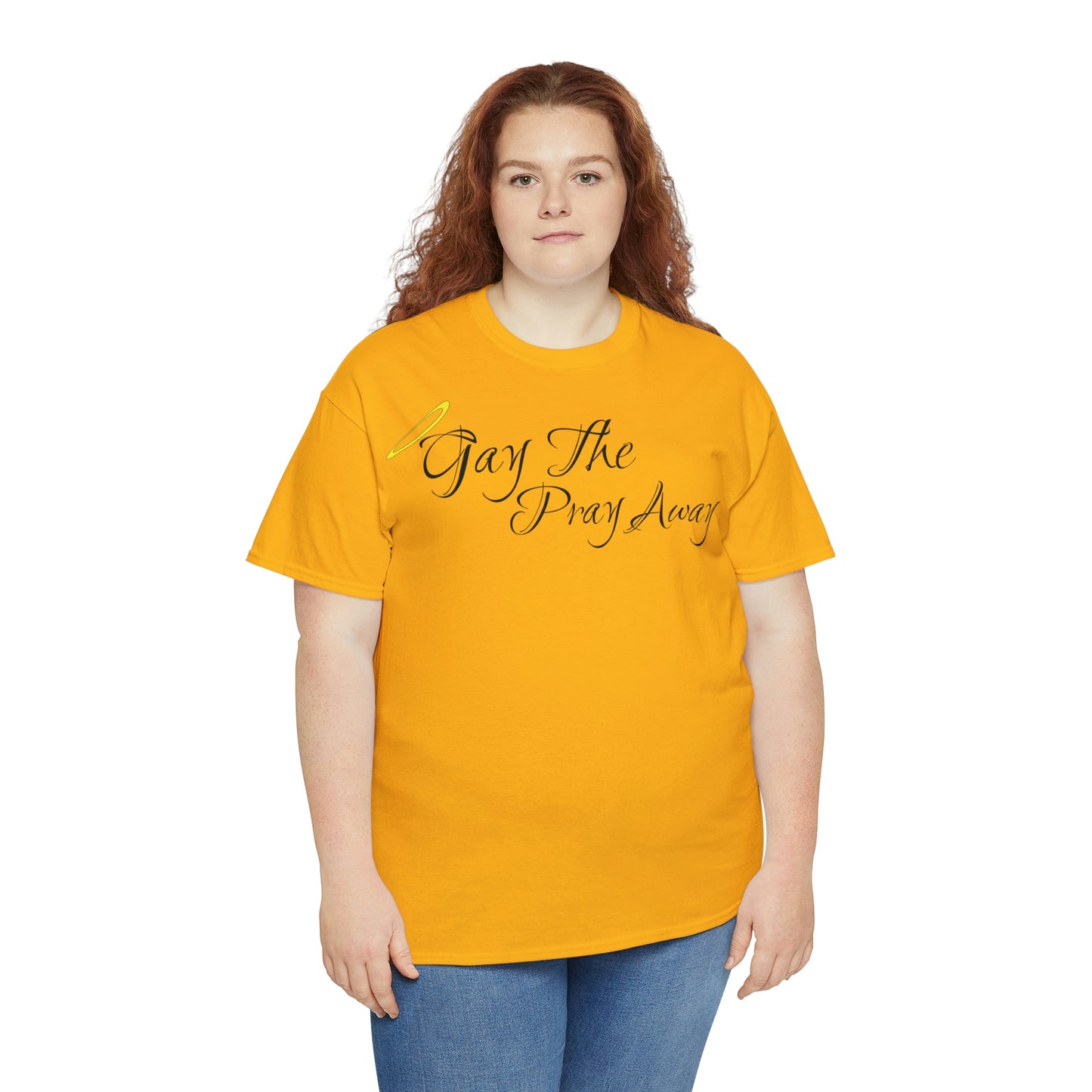 Gay The Pray Away T-Shirt