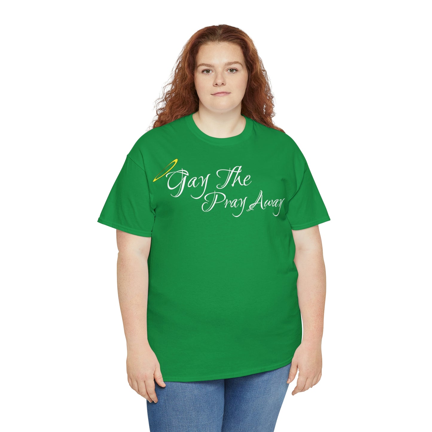 Gay The Pray Away T-Shirt