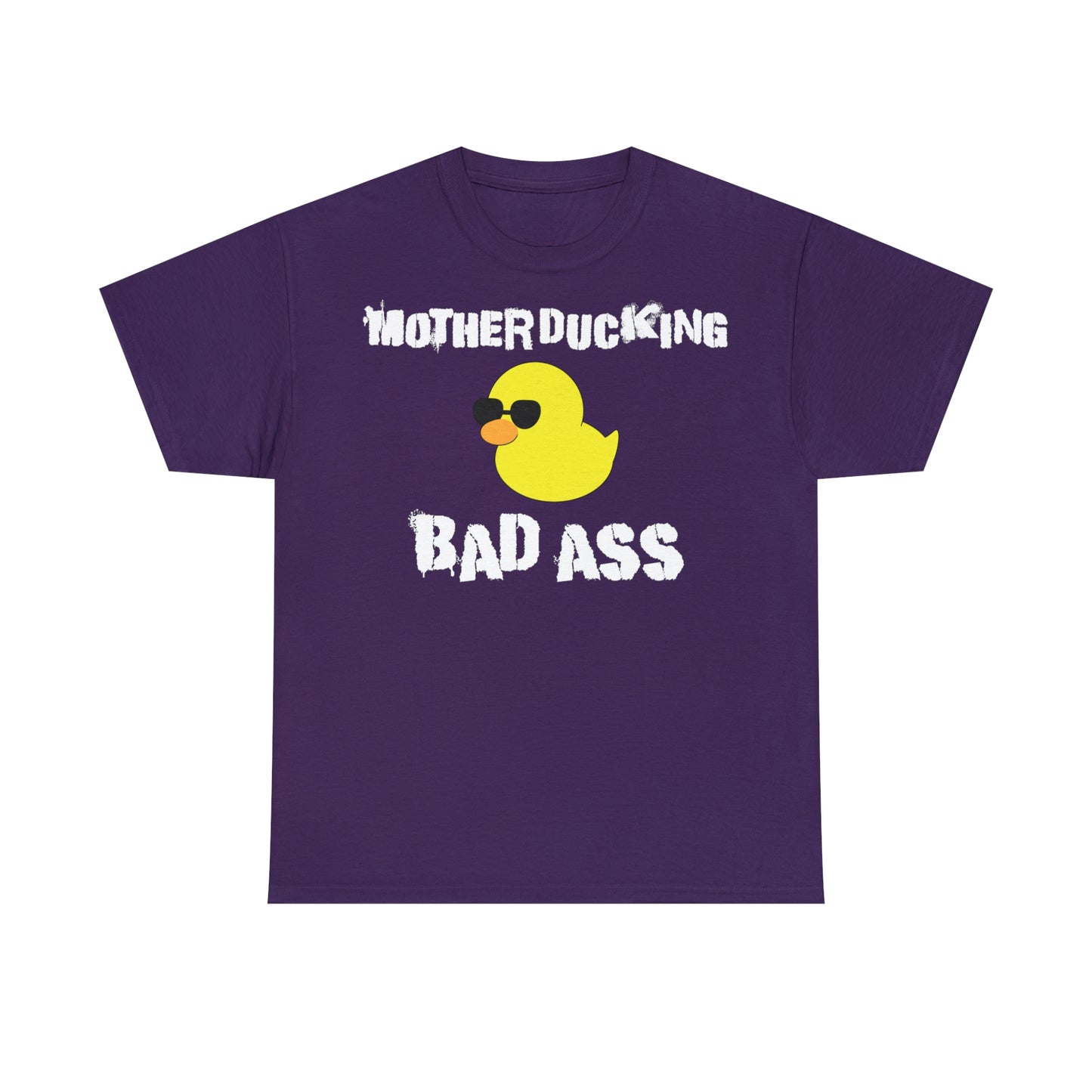 MotherDucking Bad Ass T-Shirt