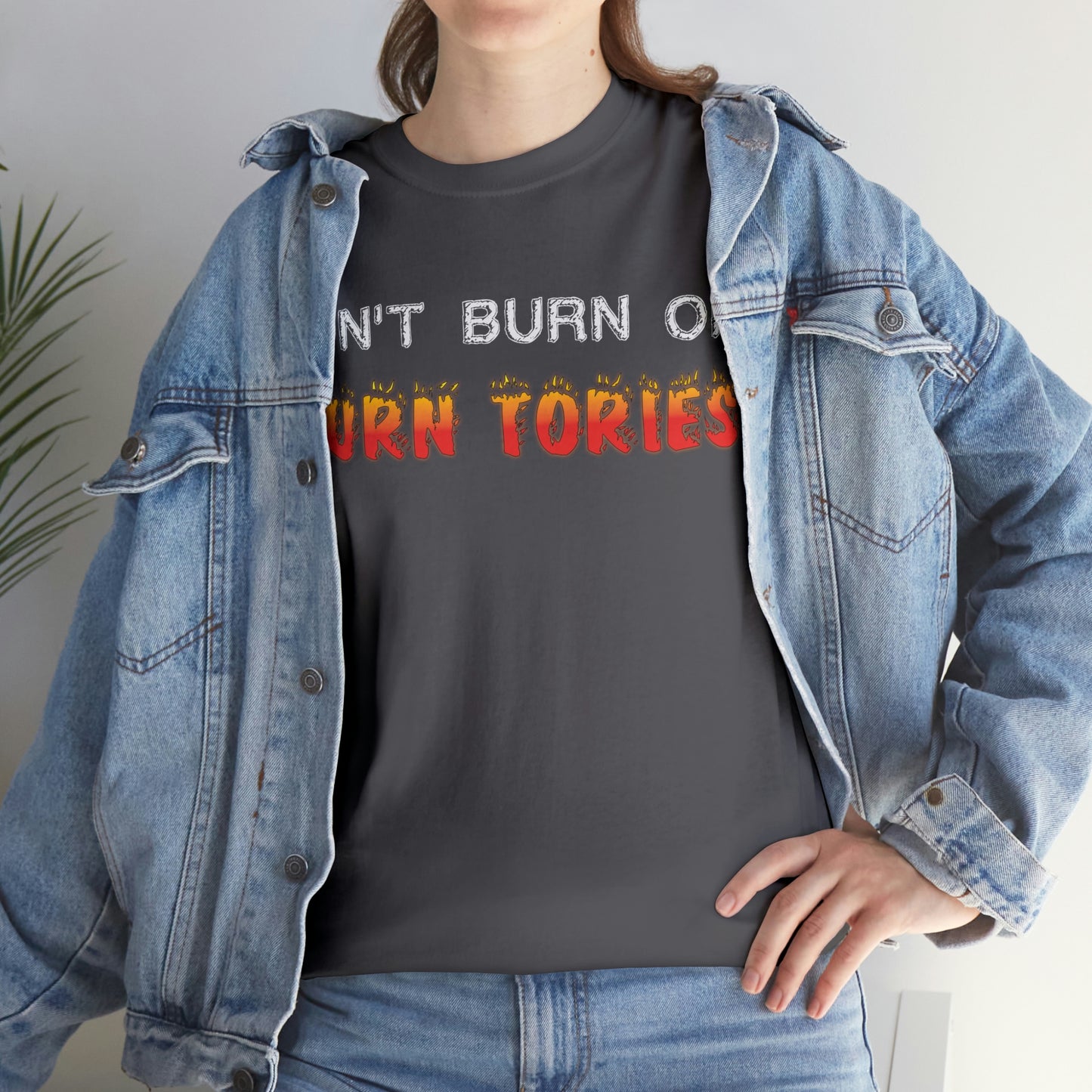 Don't Burn Oil T-Shirt