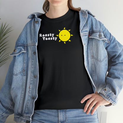 Roasty Toasty T-Shirt